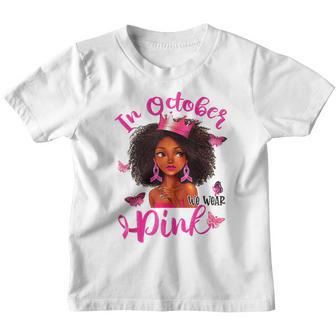 Black Woman In October We Wear Pink Breast Cancer Awareness V4 Youth T-shirt - Thegiftio UK