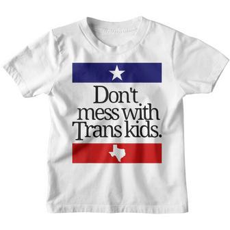 Dont Mess With Trans Kids Texas Protect Trans Kid Youth T-shirt - Thegiftio UK