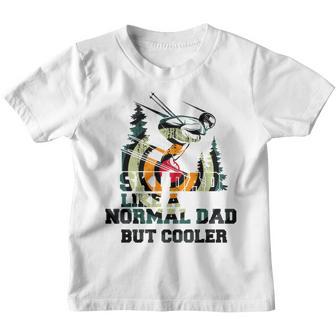 Father Day Ski Skidad Like A Normal Dad But Cooler Youth T-shirt - Thegiftio UK