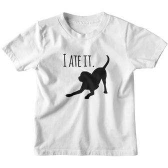 Funny Dog Black Lab I Ate It Dog Mom And Dog Dads Youth T-shirt - Thegiftio UK