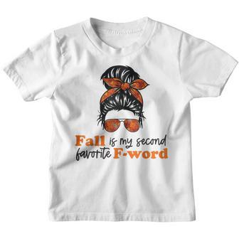 Funny Fall Is My Second Favorite F Word Messy Bun Gift Youth T-shirt - Thegiftio UK