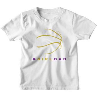 Girldad Girl Dad Proud Father Of Daughter Basketball Gift Youth T-shirt - Thegiftio UK