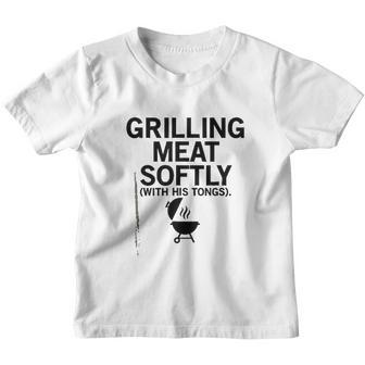 Grilling Meat Softly With His Tongs Funny BBQ Party Lovers Youth T-shirt - Thegiftio