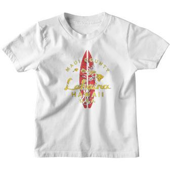 Hawaii Lahaina Maui Vintage Hawaiian Islands Surf Youth T-shirt - Thegiftio UK