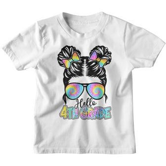 Hello 4Th Grade Messy Bun Girls Tie Dye Cute Back To School Youth T-shirt - Thegiftio UK