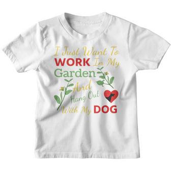 I Just Want To Work In My Garden And Hang Out With My Dog Youth T-shirt - Thegiftio UK