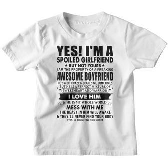 Im A Spoiled Girlfriend I Have A Freaking Awesome Boyfriend Youth T-shirt | Mazezy AU