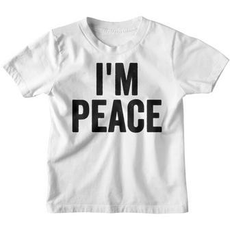 Im Peace - I Come In Peace Funny Couples Matching Youth T-shirt - Thegiftio UK