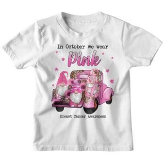 In October We Wear Pink Gnomes Truck Breast Cancer Awareness Youth T-shirt - Thegiftio UK
