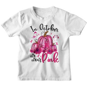 In October We Wear Pink Pumpkin Breast Cancer Awareness Youth T-shirt - Thegiftio UK