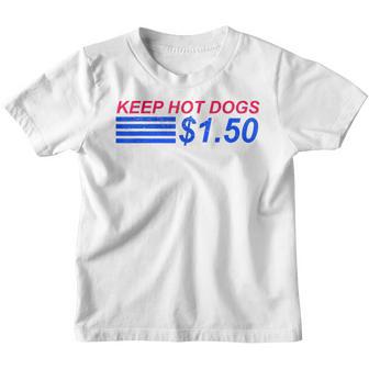 Keep Hot Dogs At 150 Dollars Youth T-shirt - Thegiftio UK