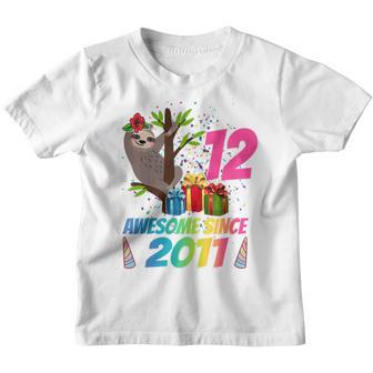 Kids 12 Year Old Sloth Awesome Since 2011 12Th Birthday N Youth T-shirt - Thegiftio UK