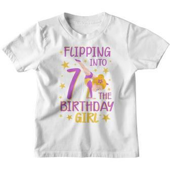 Kids Flipping Into 7 The Birthday Girl Gymnastic 7 Years 7Th Bday Youth T-shirt | Mazezy