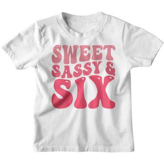 Kids Happy 6Th Birthday Sweet Sassy And Six Girls 6 Years Old Youth T-shirt - Thegiftio UK