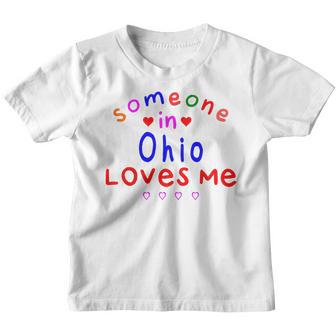 Kids Someone In Ohio Loves Me Kids Boys Girls Youth T-shirt - Thegiftio UK
