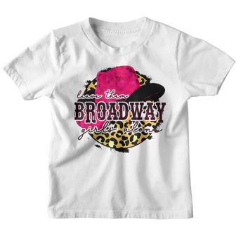 Leave Them Broadway Girls Alone Southern Western Girl Youth T-shirt - Thegiftio UK