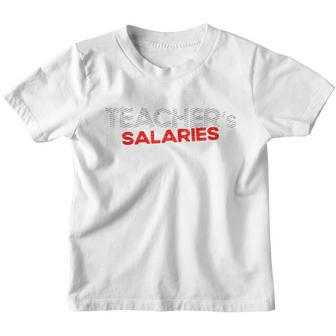 Lower Teacher Salaries Highschool College Teachers Underpaid V2 Youth T-shirt - Thegiftio UK