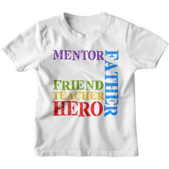 Mentor Dad Father Friend Teacher Hero Youth T-shirt - Monsterry UK