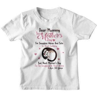 Mothers Day Dear Mummy This Mothers Day Im Snuggled Warm And Safe In Your Tummy Youth T-shirt - Thegiftio UK