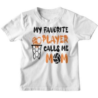 My Favorite Basketball Player Calls Me Mom Graphics Youth T-shirt - Thegiftio UK