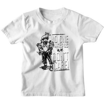 No One Like Us We Dont Care Youth T-shirt - Thegiftio UK