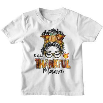 One Thankful Mama Funny Messy Bun Fall Autumn Thanksgiving V41 Youth T-shirt - Thegiftio UK