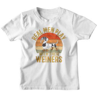 Real Men Play With Their Weiners Funny Dachshund Dog Youth T-shirt - Thegiftio UK