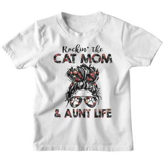 Rockin The Cat Mom & Aunt Life Messy Bun Hair Glasses Paws Youth T-shirt - Thegiftio UK