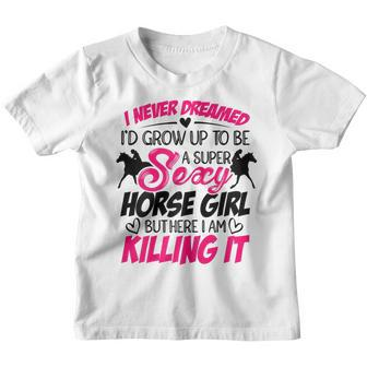 Womens I Never Dreamed Id Grow Up Top Be A Horse Girl Equestrian Youth T-shirt - Thegiftio UK