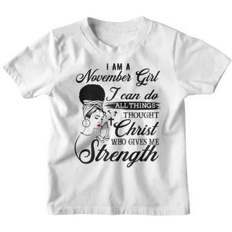 Womens November Girl I Can Do All Things Happy Birthday Black Woman Youth T-shirt - Thegiftio UK