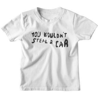 You Wouldnt Steal A Car Youth T-shirt - Monsterry DE