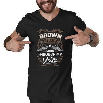 Brown Blood Runs Through My Veins Legend Name Gifts T Shirt Men V-Neck Tshirt - Thegiftio UK