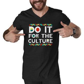 Do It For The Culture African American Black Pride Men V-Neck Tshirt - Thegiftio UK