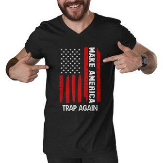 Forth 4Th Of July Gift Funny Outfit Make America Trap Again V2 Men V-Neck Tshirt - Thegiftio UK