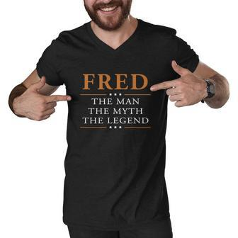 Fred The Man The Myth The Legend Fred Shirts Fred The Man The Myth The Legend My Name Is Fred Tshirts Fred T-Shirts Fred Hoodie For Fred Men V-Neck Tshirt - Thegiftio UK