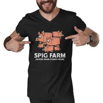 Funny Pig Where Spam Comes From Spig Farm V2 Men V-Neck Tshirt - Thegiftio UK