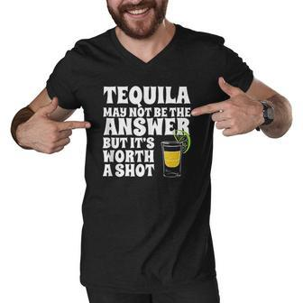 Funny Tequila Tequila May Not Be The Answer Drinking Men V-Neck Tshirt - Thegiftio UK