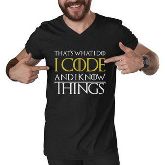 I Code And I Know Things V2 Men V-Neck Tshirt - Thegiftio UK