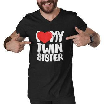 I Love My Twin Sister Birthday Men V-Neck Tshirt - Thegiftio UK