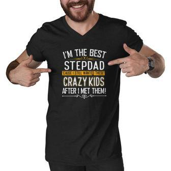 Im The Best Step Dad Crazy Fathers Day Gift Men V-Neck Tshirt - Thegiftio UK