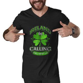 Ireland Is Calling And I Must Go Shamrock Saint Patricks Day Men V-Neck Tshirt - Thegiftio UK