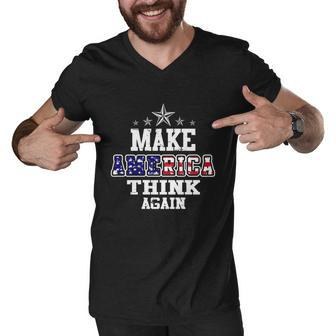 Make America Think Again Stars For Man Woman Men V-Neck Tshirt - Thegiftio UK