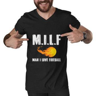 Man M I L F I Love Fireball Gift Men V-Neck Tshirt - Thegiftio UK