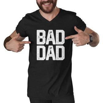 Mens Bad Dad Funny Fathers Day Gift Daddy Joke Mens Men V-Neck Tshirt - Thegiftio UK