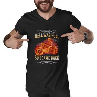 Motorcycle Hell Was Full So I Came Back Funny Men V-Neck Tshirt - Thegiftio UK