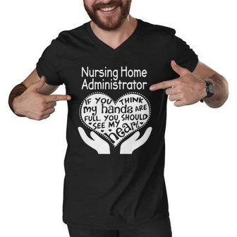 Nursing Home Administrator Full Heart Job Men V-Neck Tshirt - Thegiftio UK