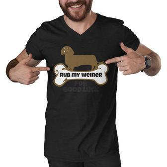 Rub My Weiner For Good Luck Funny Weiner Dog Gift Men V-Neck Tshirt - Thegiftio UK