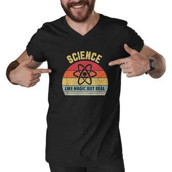 Science Like Magic But Real Funny Retro Science Teacher Men V-Neck Tshirt - Thegiftio UK