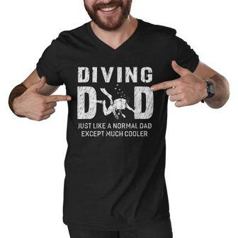 Scuba Diving Dad Like A Normal Dad Except Much Cooler Men V-Neck Tshirt - Thegiftio UK