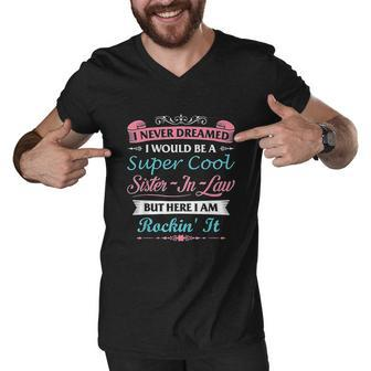 Sister In Law Funny Gift From Brother In Law For Her Men V-Neck Tshirt - Thegiftio UK